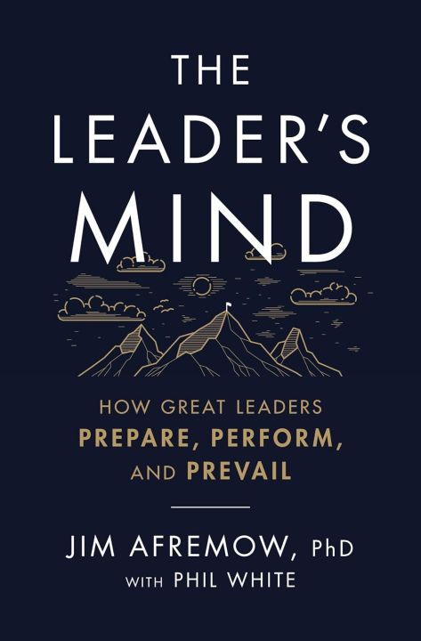 The leader's mind book by Jim Afremow, phd with phil white Best Selling Novel KS