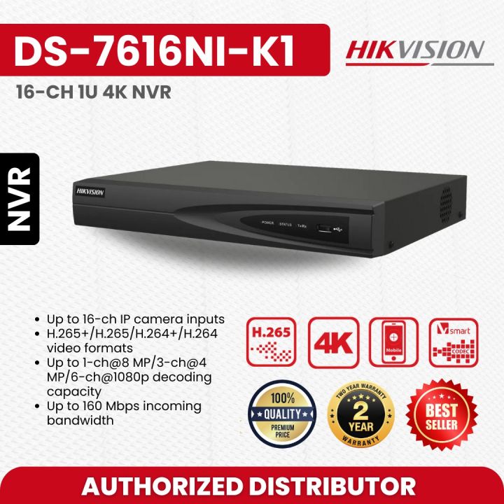 HIKVISION DS-7616NI-K1 16-ch 1U 4K NVR Network Products Network Video Recorders Pro Series (All)-Up to 160 Mbps incoming bandwidth NVR-H.265+/H.265/H.264+/H.264 video formats Supported NVR-Up to 16-ch IP camera inputs NVR