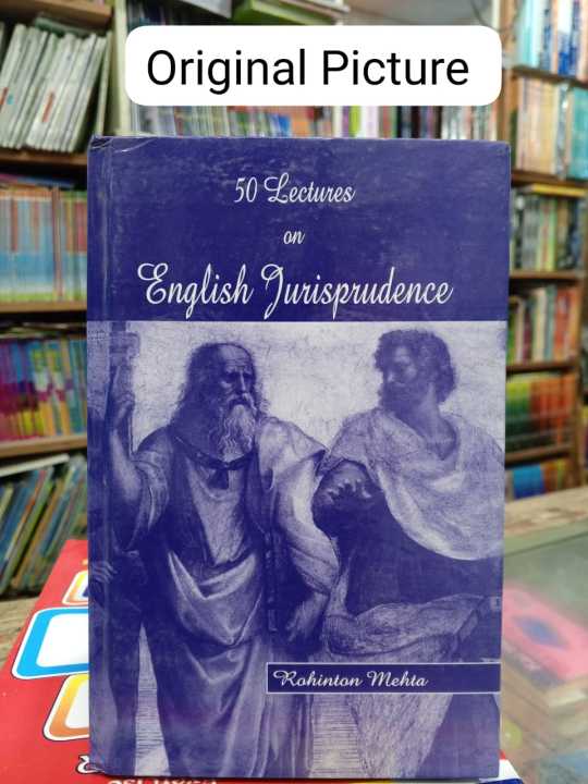 50 Lectures On English Jurisprudence Part 1 and 2 By Rohinton Mehta