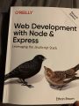 Web Development with Node and Express: Leveraging the JavaScript Stack 2nd Edition. 