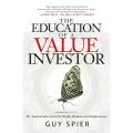The Education of a Value Investor: My Transformative Quest for Wealth, Wisdom, and Enlightenment by Guy Spier book (Urdu Bazar). 