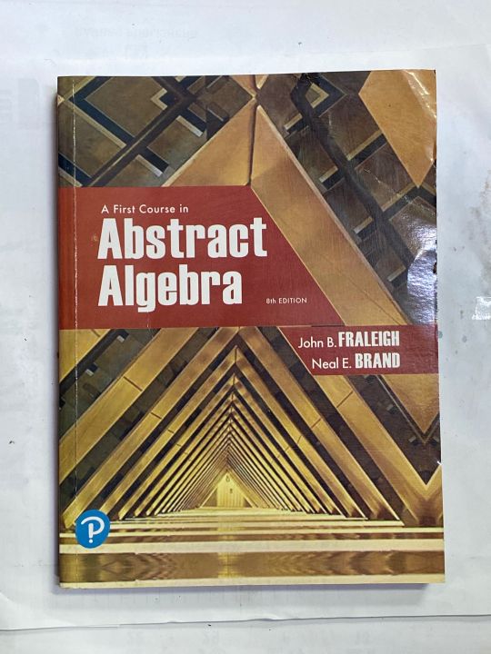 Abstract algebra 8th edition by john b fraleigh neal e brand daraz pk