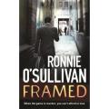 Framed By ronnie o'sullivan. 