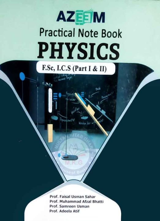 Azeem Practical Note Book Physics for F.Sc, I.C.S (Part 1 and 2), Edition 2024