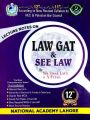 Lecture Notes On LAW GAT and See LAW (12th Edition 2025) By Sir Umar Latif. 