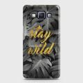 Samsung A7 2015 (A700) Cover - SkinLee HQ Hard Case - Stay Wild - SKINLEE-275-1-45-37. 