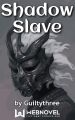 Shadow Slave (3 book series) by Guiltythree (Author)  | 1 to 3. 