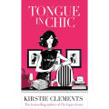 Tongue in Chic by Kirstie Clements Best English Novel KS. 