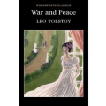 War and Peace by Leo Tolstoy (Wordsworth Classics). 