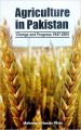 AGRICULTURE IN PAKISTAN. 
