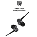 Xiaomi Piston Basic(Handsfree). 