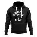 Roman  "Wreck Everyone & Leave" Black Hoodie. 