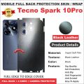TECNO Spark 10 Pro FULL BACK 360 premium Protection Skin Wrap Full cover. 