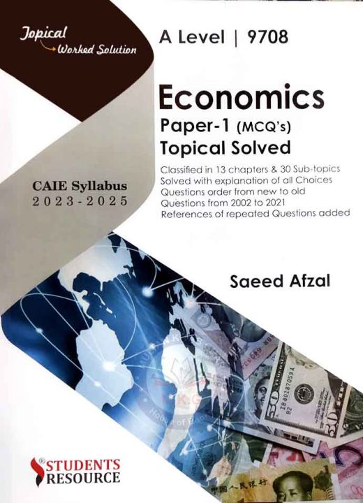 Economics (9708) Paper-1 Topical Solved CAIE Syllabus 2023-2025 for A Level by Saeed Afzal