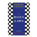 The Daily Laws: 366 Meditations on Power, Seduction, Mastery, Strategy and Human Nature By Robert Greene. 