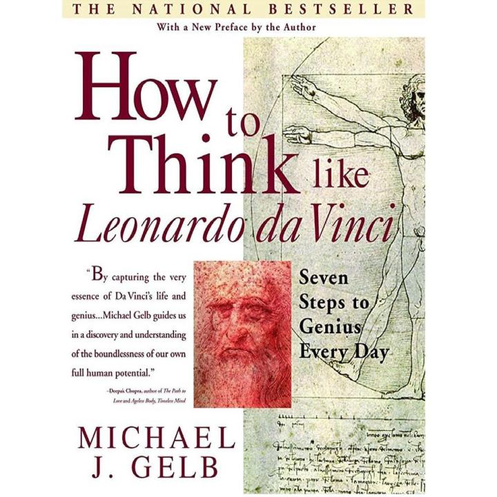 How to Think Like Leonardo da Vinci: Seven Steps to Genius Every Day book
