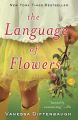 The Language of Flowers: A Novel by Vanessa Diffenbaugh (Author). 