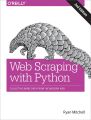 Web Scraping with Python: Collecting More Data from the Modern Web 2nd Edition by Ryan Mitchell (Author). 