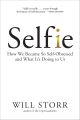 Selfie by Will Storr (Author). 
