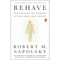 Behave Book by Robert Sapolsky. 