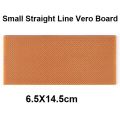 Small Size Straight Line Vero board Stripboard 6.5×14.5cm Project Board In Pakistan. 