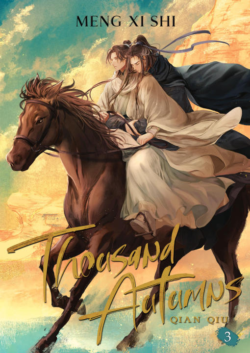 Thousand Autumns: Qian Qiu (Novel) Vol. 3 by Meng Xi Shi