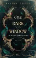 One Dark Window  by Rachel Gillig. 