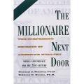 The Millionaire Next Door: The Surprising Secrets of America's Wealthy. 