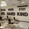 Dream Big, Work Hard, Stay Kind, Classroom, University, Classroom Decor, Homeschool, School, Wall Decal, Wall Sticker, Wall Decor, Quotes. 