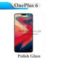 OnePlus 6 Tempered Glass Screen Protector Polish Glass For 1+6. 
