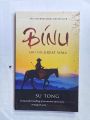 BINU AND THE GREAT WALL ORIGINAL NOVEL BY SU TONG. 
