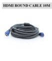High Speed HDMI  ROUND Cable, 10 Meter  For Clear Crystal Display With  Combination Of Video And  Audio Multichannel. 