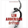 Driftnet : Rhona Macleod Series (Book 1) By lin anderson. 