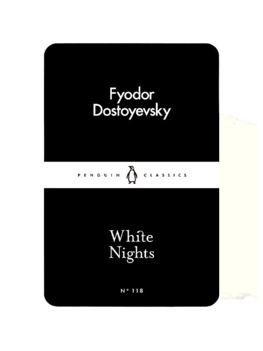 White Nights (Penguin Little Black Classics) By Fyodor Dostoevsky