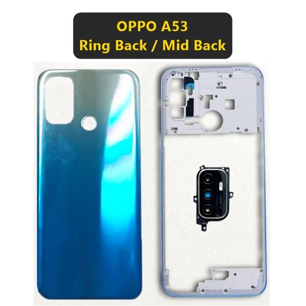 Oppo A53 Ring Back Replacement or Mid Back with Buttons and Camera Lens , OPPO A53 Ring Back / Mid Back Replacement
