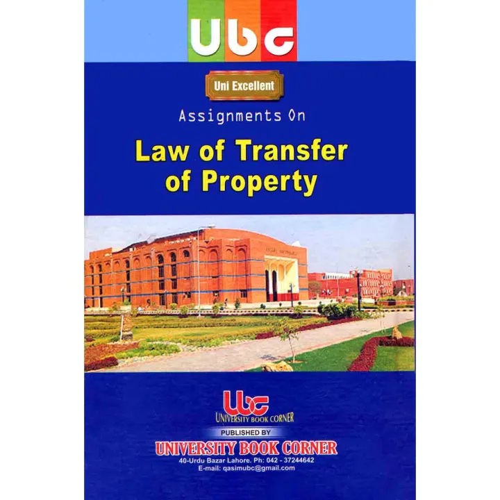 UBC Assignments on Law of Transfer of Property LLB Part IV Paper 4 ...