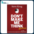 Don't Make Me Think, Revisited: A Common Sense Approach to Web Usability by Steve Krug Book. 