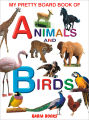 My Pretty Board Book of Animals & Birds   Hard Bound. 