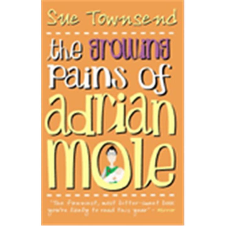 The Growing Pains Of adrian Mole By sue townsend