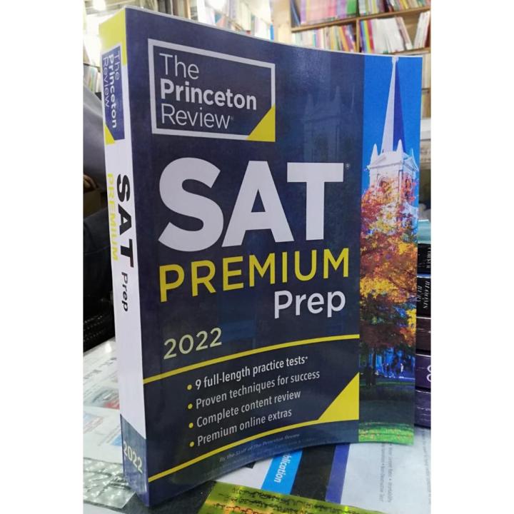 Princeton Review SAT Premium Prep, 2022: 9 Practice Tests + Review & Techniques + Online Tools (2021) (College Test Preparation) by The Princeton Review