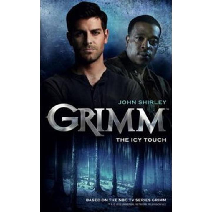 The Icy Touch: Grimm Series (Book 1) By john shirley