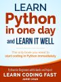 Python: Learn Python in One Day and Learn It Well by LCF Publishing (Author). 