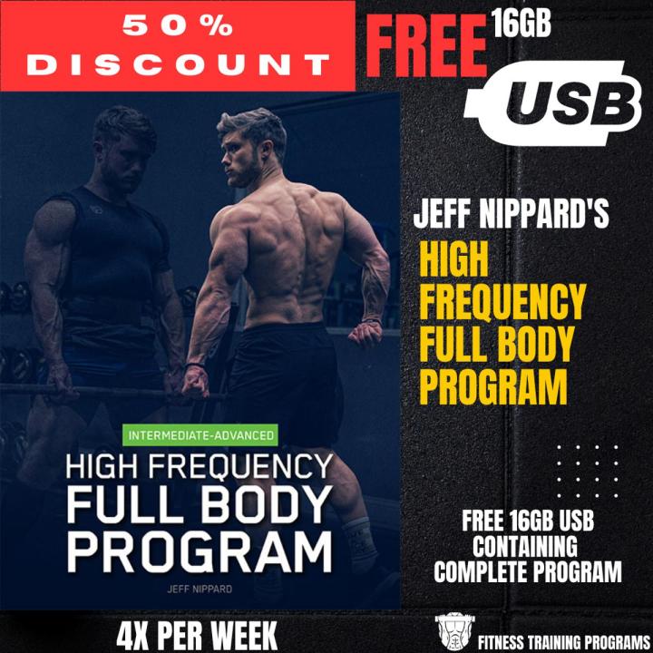 High Frequency Full Body Program (4x Per Week) Jeff Nippard - Fitness Training Programs