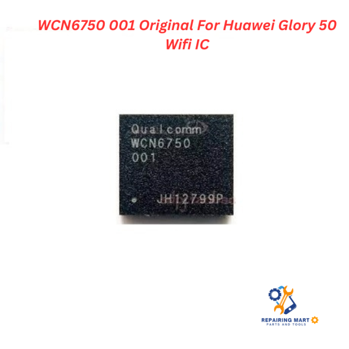 WCN6750 001 Original For Huawei Glory 50 Wifi IC