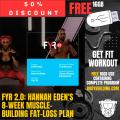 FYR 2.0: Hannah Eden's 8-Week Muscle-Building Fat-Loss Plan (Get Fit Workout Plan) Fitness Training Programs. 