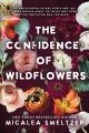 The Confidence of Wildflowers Book by Micalea Smeltzer | Wildflower Duet # 1. 