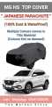 MG HS - MG ZS Top Cover - Car Parking Top Cover - Water Proof- Dust Proof - Scratch Proof. 