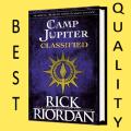 Camp Jupiter Classified: A Probatio's Journal (The Trials of Apollo #4.5) by Rick Riordan. 