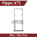 Oppo A71 SIM Tray Sim Jacket Sim Slot Sim Door For Oppo A71 - Blue. 