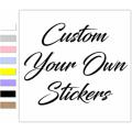 Custom Stickers - Journal Stickers for mobile back, Laptop, dairy and for decorating your stuff and making them look more attractive. 